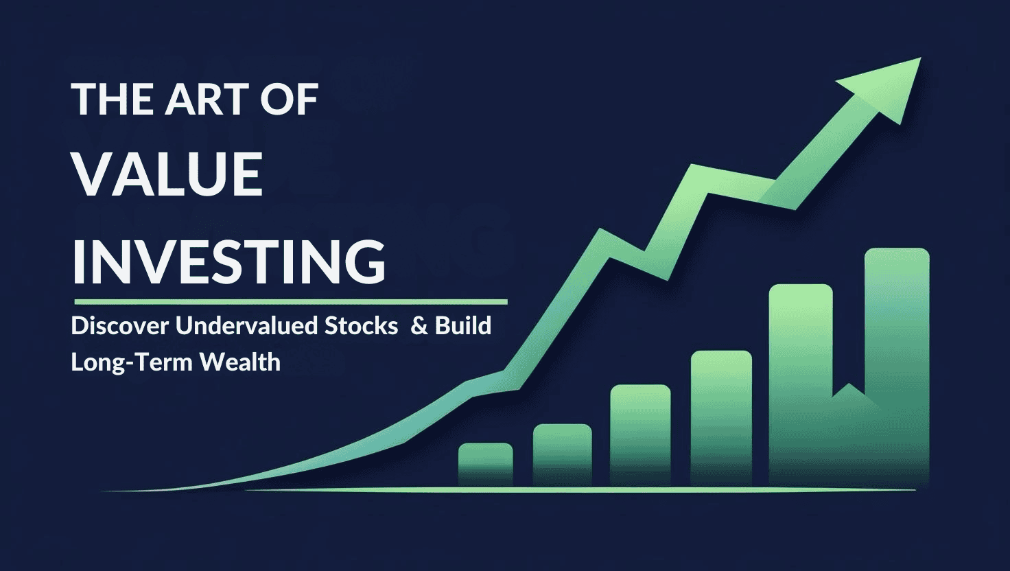 THE ART OF VALUE INVESTING Discover Undervalued Stocks & Build Long-Term Wealth