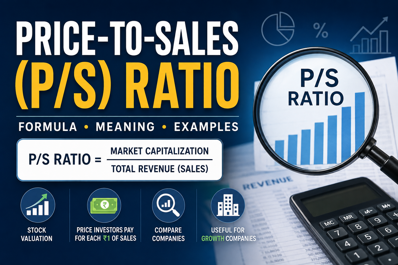 Price to Sales Ratio (P/S): Formula, Meaning & Calculation 1 price to sales ratio